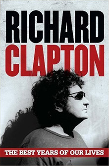 The Best Years of Our Lives by Richard Clapton