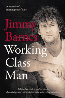Working Class Man by Jimmy Barnes
