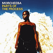 Parts of the Process, Morcheeba