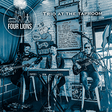 Trio at the Taproom, Four Lions