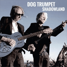 Shadowland, Dog Trumpet