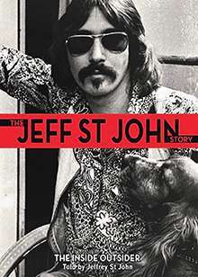 The Jeff St John Story, by Jeffrey St John
