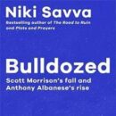 Bulldozed, by Niki Savva