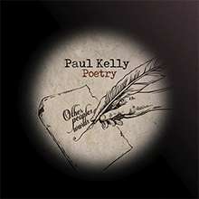 Poetry, Paul Kelly