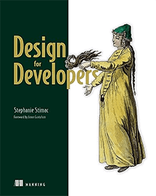 Design for Developers, Stephanie Stimac